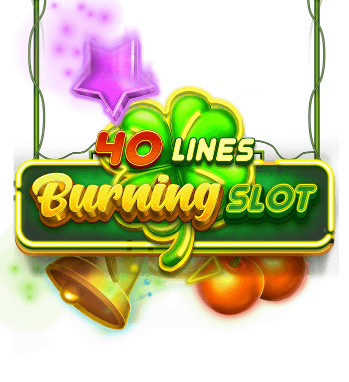 Burning Slot 40