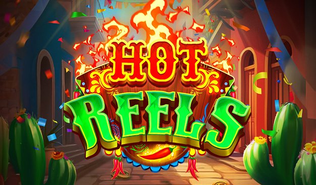 Hot Reels